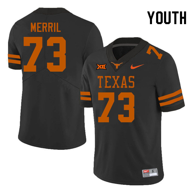 Youth #73 Max Merril Texas Longhorns 2023 College Football Jerseys Stitched-Black